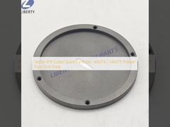 वेक्टर IP9 कटर स्पेयर पार्ट्स No. 146374 / 146375 प्रेसर फुट डिश प्लेट